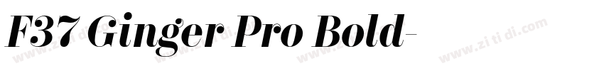 F37 Ginger Pro Bold字体转换 F37 Ginger Pro Bold字体转换